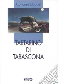Prezzo Di Fabbrica Tartarino di Tarascona. Con espansione online