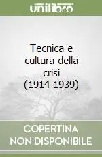 Tecnica e cultura della crisi (1914-1939) Sconto