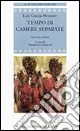 Soddisfatti O Rimborsati Tempo di camere separate. Testo spagnolo a fronte