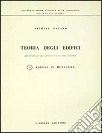 Teoria degli edifici. Vol. 1 Edifici in muratura Reso Gratuito