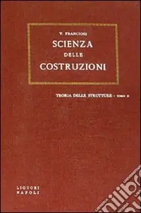 Must-Have Teorie dei telai e delle strutture da ponti