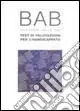 Promozione Esclusiva Test Bab. Test di valutazione per l‘handicappato grave