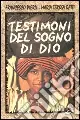 Testimoni del sogno di Dio Bestseller