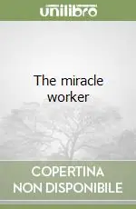 The miracle worker Vendita Finale