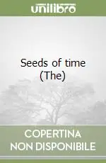 Seeds of time (The) Reso Gratuito