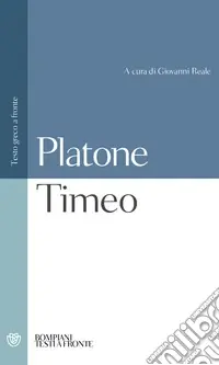 Timeo. Testo greco a fronte Ultime Pezzi