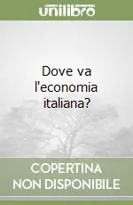 Dove va l‘economia italiana? Occasione