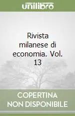 Occasione Rivista milanese di economia. Vol. 13