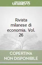 Rivista milanese di economia. Vol. 26 Compra Oggi Stesso