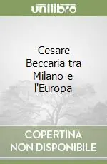 Occasione Cesare Beccaria tra Milano e l‘Europa