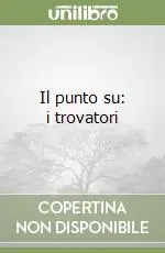 Il punto su i trovatori Spedizione Espresso