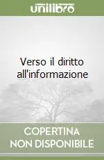 Verso il diritto all‘informazione Acquista Ora