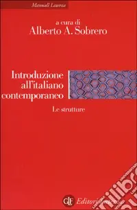 Introduzione all‘italiano contemporaneo. Vol. 1 Le strutture Spedizione Espresso