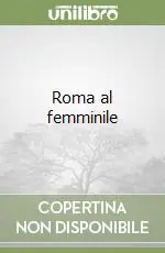 Spedito Oggi Roma al femminile