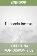 Vendita Finale Il mondo incerto