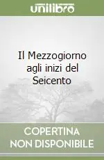 Il Mezzogiorno agli inizi del Seicento Affare