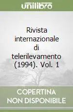 Rivista internazionale di telerilevamento (1994). Vol. 1 Occasione Imperdibile
