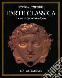 Storia Oxford dell‘arte classica. Ediz. illustrata Prezzo Di Fabbrica