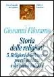 Bestseller Storia delle religioni. Vol. 5 Religioni dell‘america precolombiana e dei popoli indigeni
