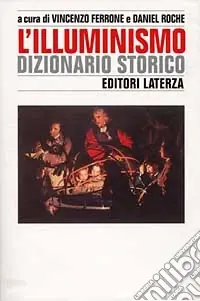 L‘illuminismo. Dizionario storico Professionale