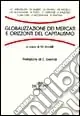 Prezzo Di Fabbrica Globalizzazione dei mercati e orizzonti del capitalismo