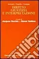 Annuario filosofico europeo. Diritto, giustizia e interpretazione Quantità Limitata