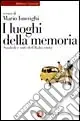 Economico I luoghi della memoria. Simboli e miti dell‘Italia unita