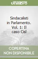 Direttamente Dal Produttore Sindacalisti in Parlamento. Vol. 1 Il caso Cisl