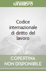 Codice internazionale di diritto del lavoro Offerta Del Giorno