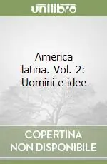 Occasione Imperdibile America latina. Vol. 2 Uomini e idee