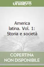 America latina. Vol. 1 Storia e società Compra Adesso