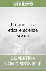 Pagamento Sicuro Il dono. Tra etica e scienze sociali