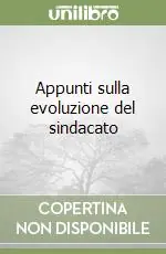 Appunti sulla evoluzione del sindacato Subito Disponibile