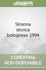 Economico Strenna storica bolognese 1994