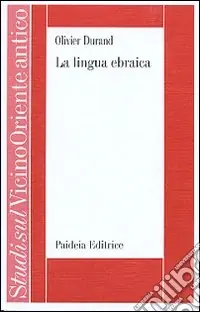Prezzo Conveniente La lingua ebraica. Profilo storico-strutturale