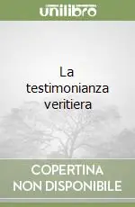 La testimonianza veritiera Spedito Oggi