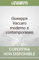 Giuseppe Vaccaro moderno e contemporaneo Saldi