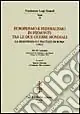 Spedizione Espresso Europeismo e federalismo in Piemonte tra le due guerre mondiali. La Resistenza e i trattati di Roma (1957). Atti del Convegno (Torino, 9-10 ottobre 1997)