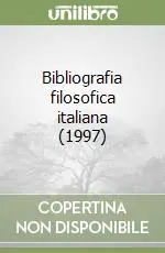 Bibliografia filosofica italiana (1997) Offerta Speciale