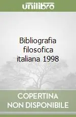 Bibliografia filosofica italiana 1998 Compra Oggi Stesso