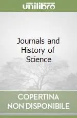 Journals and History of Science Soddisfatti O Rimborsati