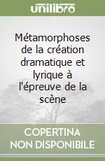 Quantità Limitata Métamorphoses de la création dramatique et lyrique à l‘épreuve de la scène