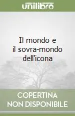 Il mondo e il sovra-mondo dell‘icona Ultime Pezzi