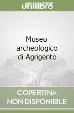 Scelto Dai Clienti Museo archeologico di Agrigento