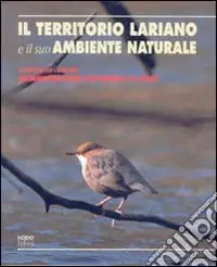 Il territorio lariano e il suo ambiente naturale Più Venduto