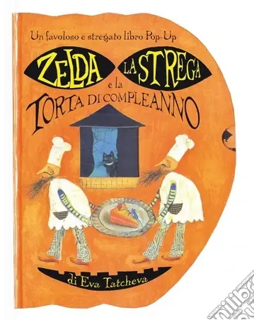 Zelda la strega e la torta di compleanno Occasione Imperdibile