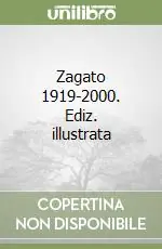Zagato 1919-2000. Ediz. illustrata Più Venduto
