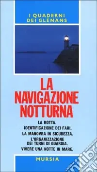 La navigazione notturna Offerta Lampo