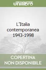 Compra Oggi Stesso L‘Italia contemporanea 1943-1998