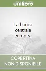 Saldi La banca centrale europea